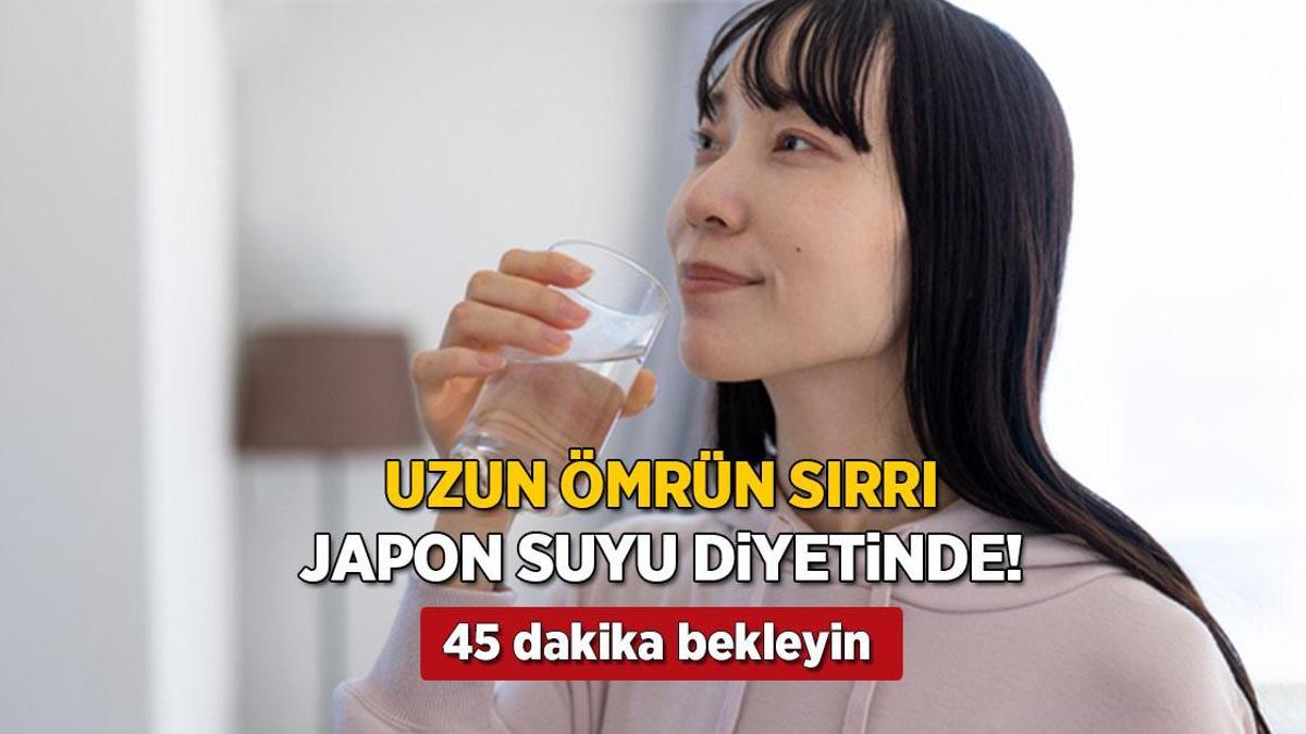 japonlarin uzun omrunun sirri su diyetiyle mum gibi eriyin icip 45 dakika bekleyin wrFjbsbC