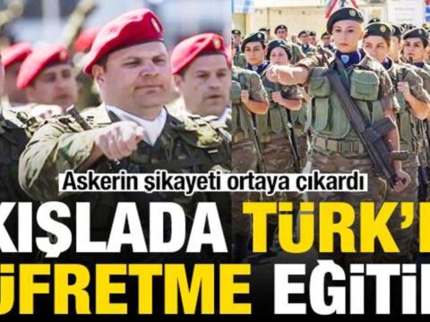 Askerin sikayeti ortaya cikardi kislada turke kufretme egitimi fEasUCYp